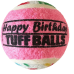 Happy Birthday Tuff Ball Set - BDAYBALL